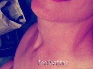 TheShafter