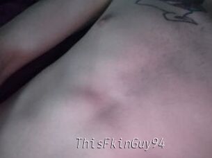 ThisFkinGuy94