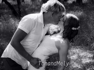 TomandMely