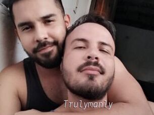 Trulymanly