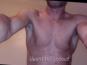 Uwanttofindout