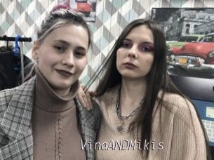 VinaANDMikis