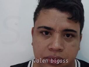 Valen_bigass