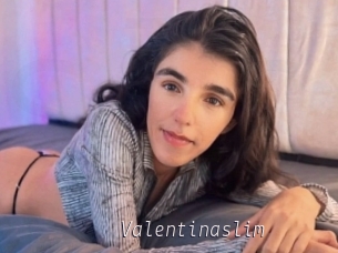 Valentinaslim