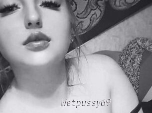 Wetpussy69