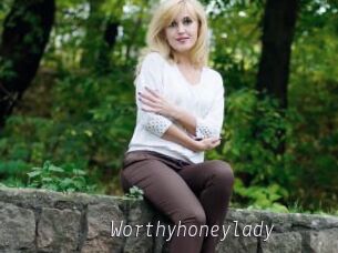 Worthyhoneylady