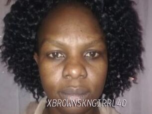 XBROWNSKNGIRRL40