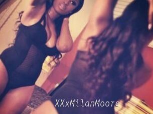 XXxMilanMoore