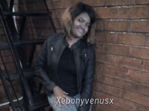 Xebonyvenusx