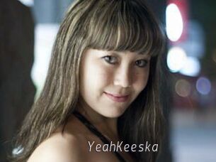 YeahKeeska