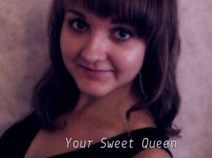 Your_Sweet_Queen