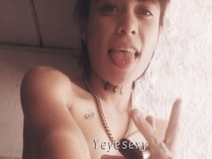 Yeyesexy