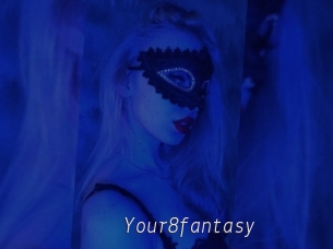 Your8fantasy