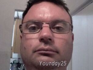Yourday25