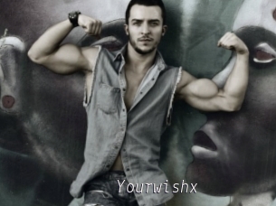 Yourwishx