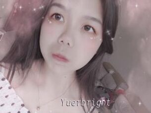 Yuerbright