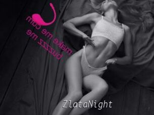 ZlataNight