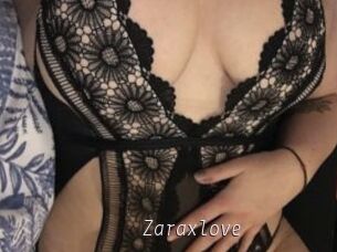 Zaraxlove