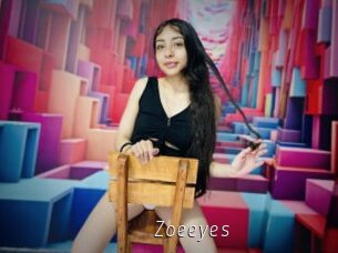 Zoeeyes